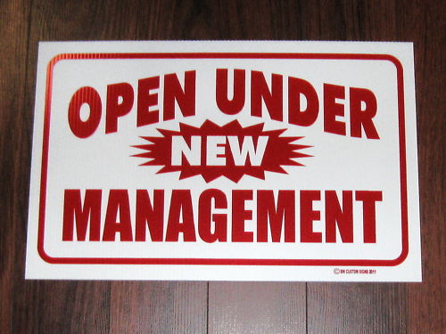 General Business Sign: Open Under New Management
