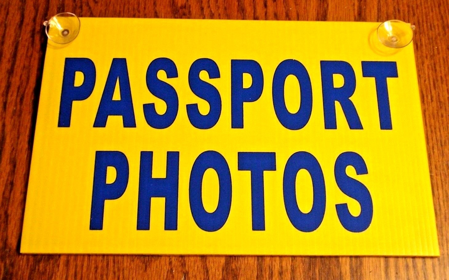 PASSPORT PHOTOS Plastic Coroplast SIGN with Suction Cups 8″x12″ blue/yellow