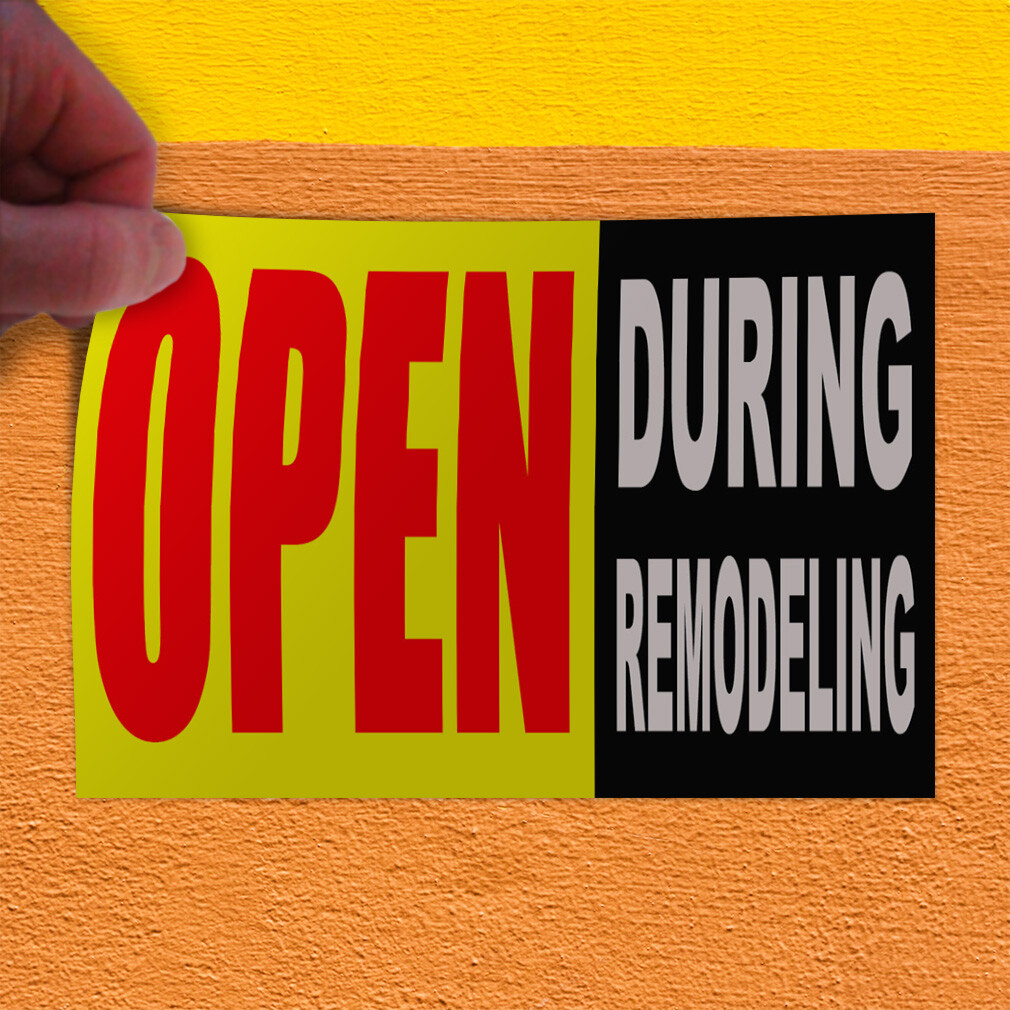 Decal Stickers Open During Remodeling Yellow Business Vinyl Store Sign Label