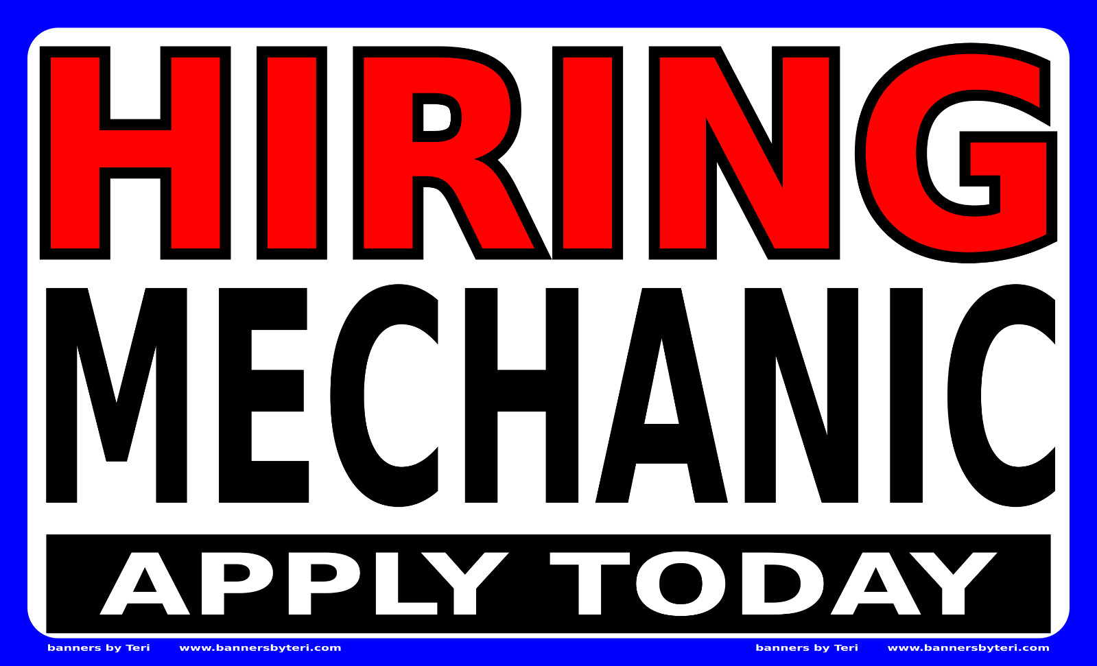 HIRING MECHANIC APPLY TODAY – Vinyl Banner Signs – Fast Ship – USA MADE QUALITY