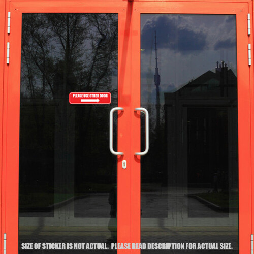 Please use other door right arrow window sticker business entrance exit sign