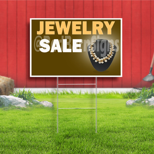 Jewelry Sale Coroplast Sign Plastic Indoor Outdoor Yard Sign FREE SHIPPING
