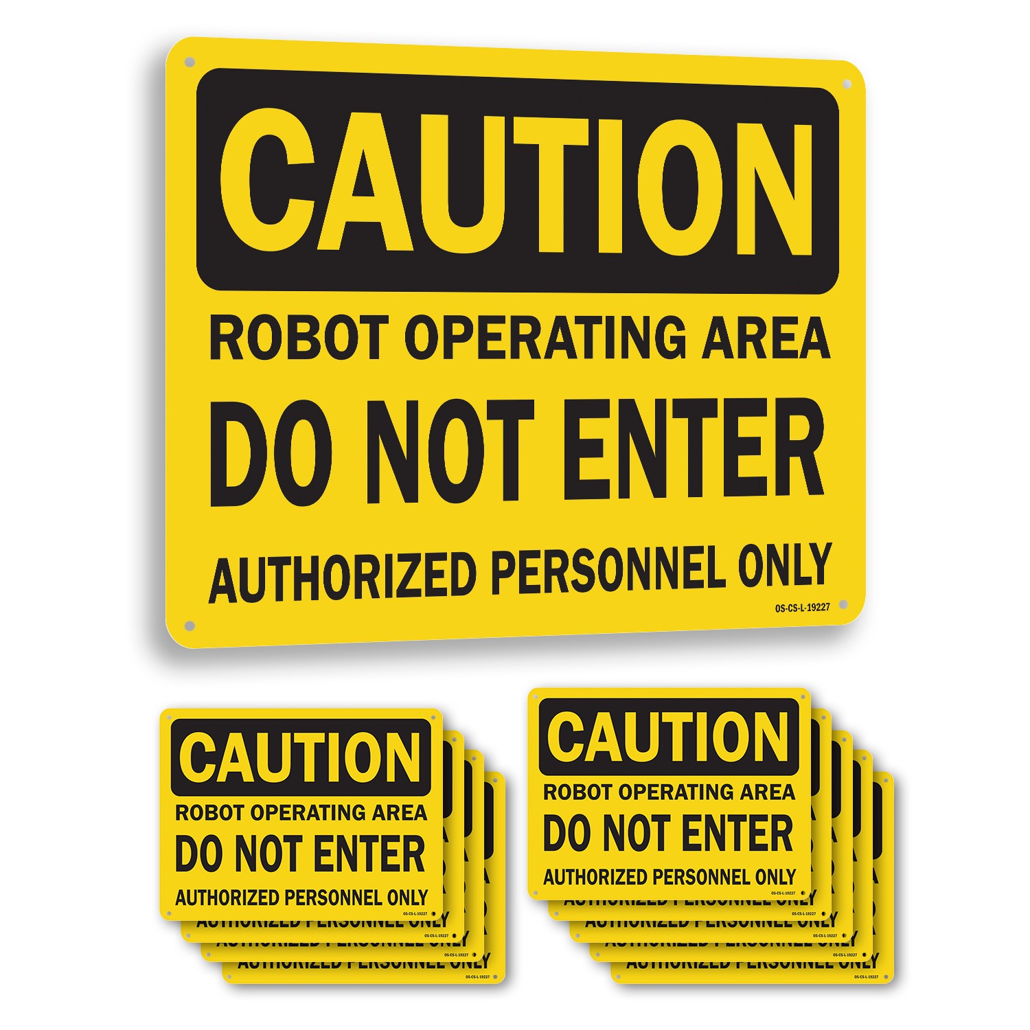 Robot Operating Area Do Not Enter Authorized Persons Only OSHA – 5 or 10 Pack