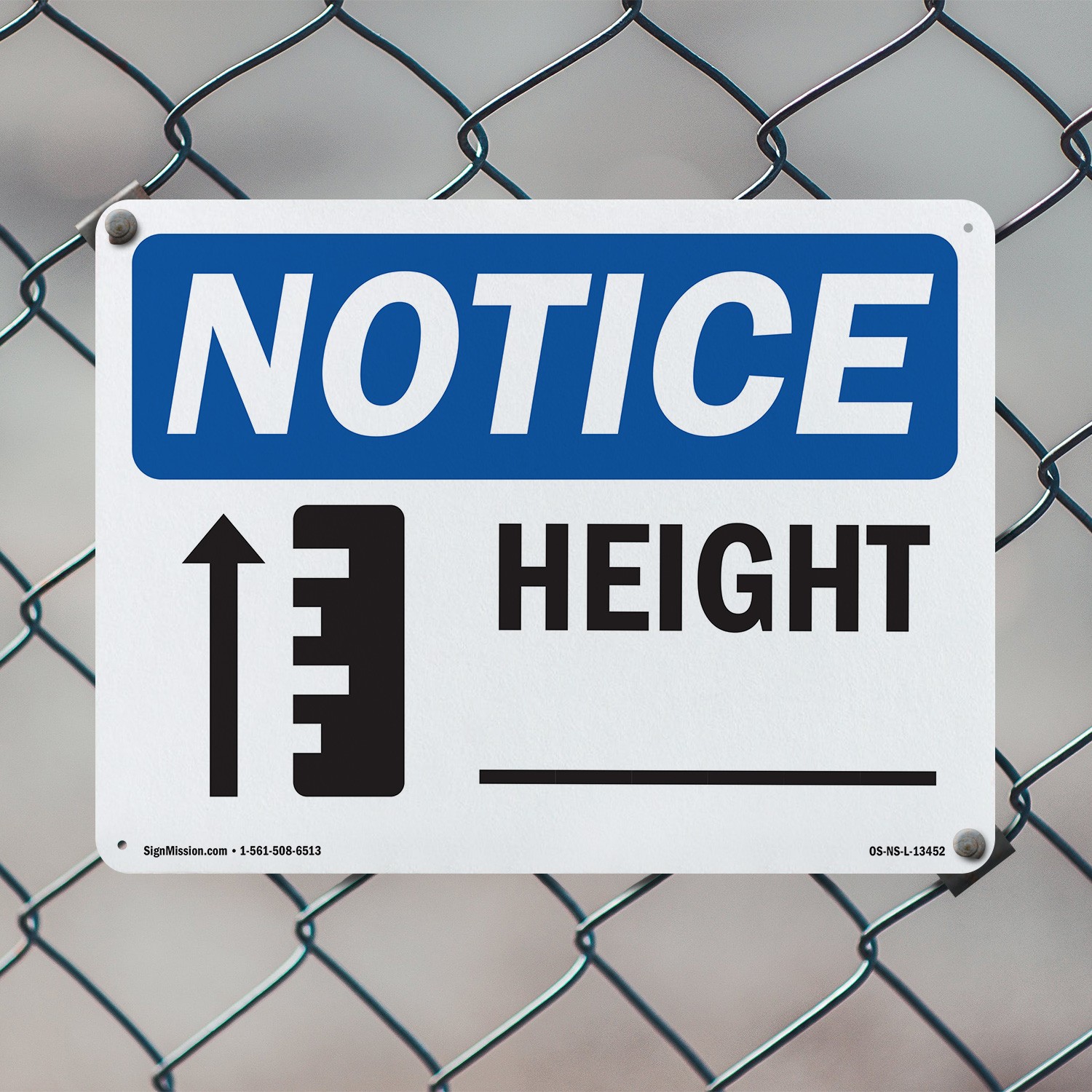 Height ____ OSHA Notice Sign Metal, Plastic, Or Decal – 5 or 10 Pack