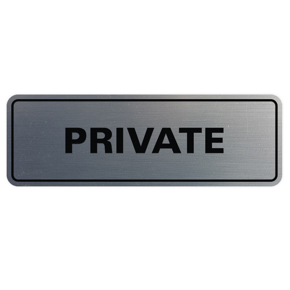 Standard Private Sign – Silver – Small 2″ X 6″