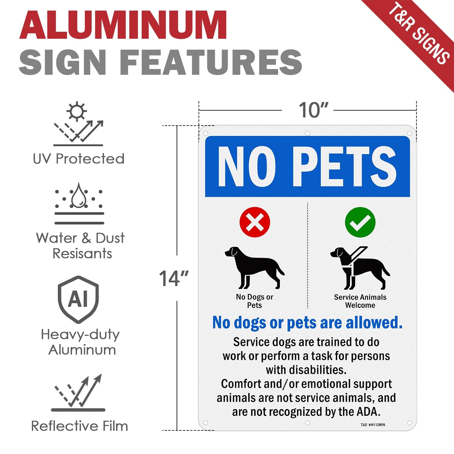 “14×10 No Pets Allowed Sign RustFree Aluminum, Waterproof, Reflective”