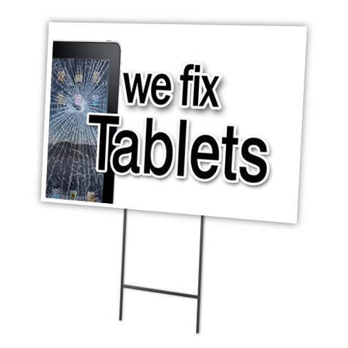 We Fix Tablets Yard Sign & Stake outdoor plastic coroplast window