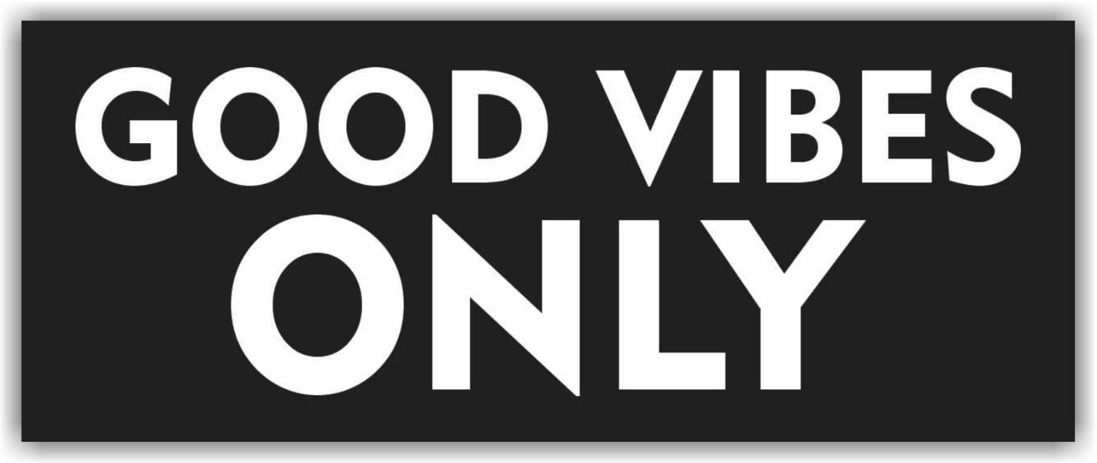GOOD VIBES ONLY Advertising Banner Vinyl Sign Motivation Poster Workout GYM