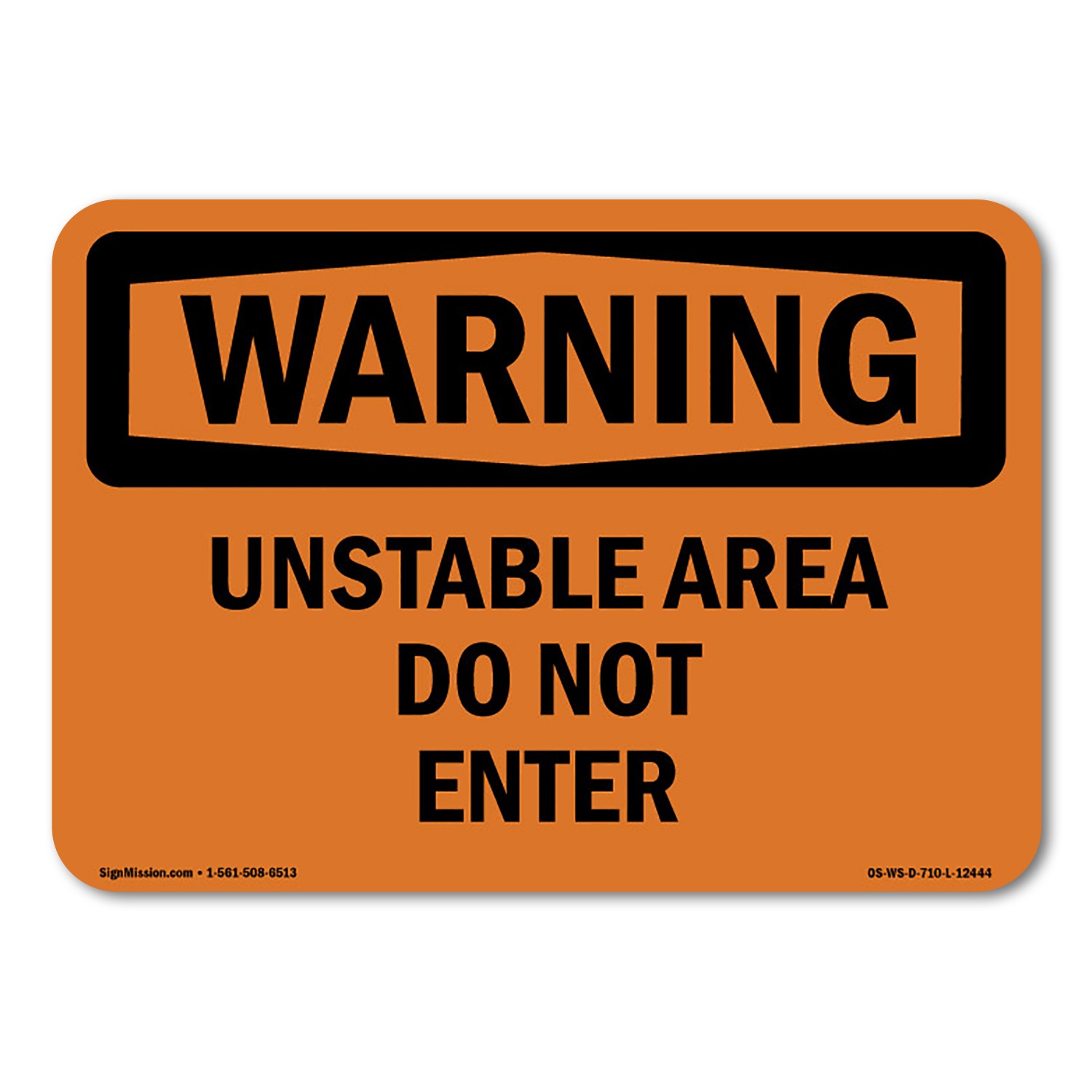 Unstable Area Do Not Enter ANSI Warning Sign Metal Plastic Decal