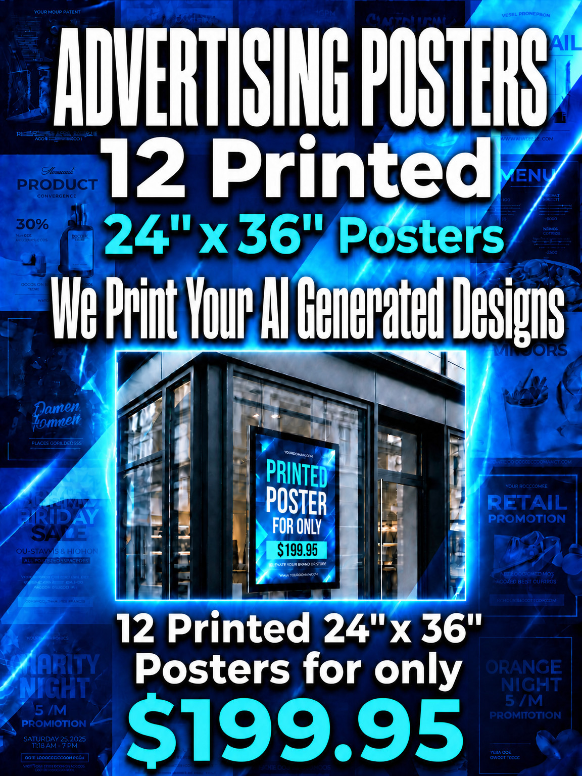12 Printed Advertising poster signs 24″x36″ each Your Ai Design Bulk printing