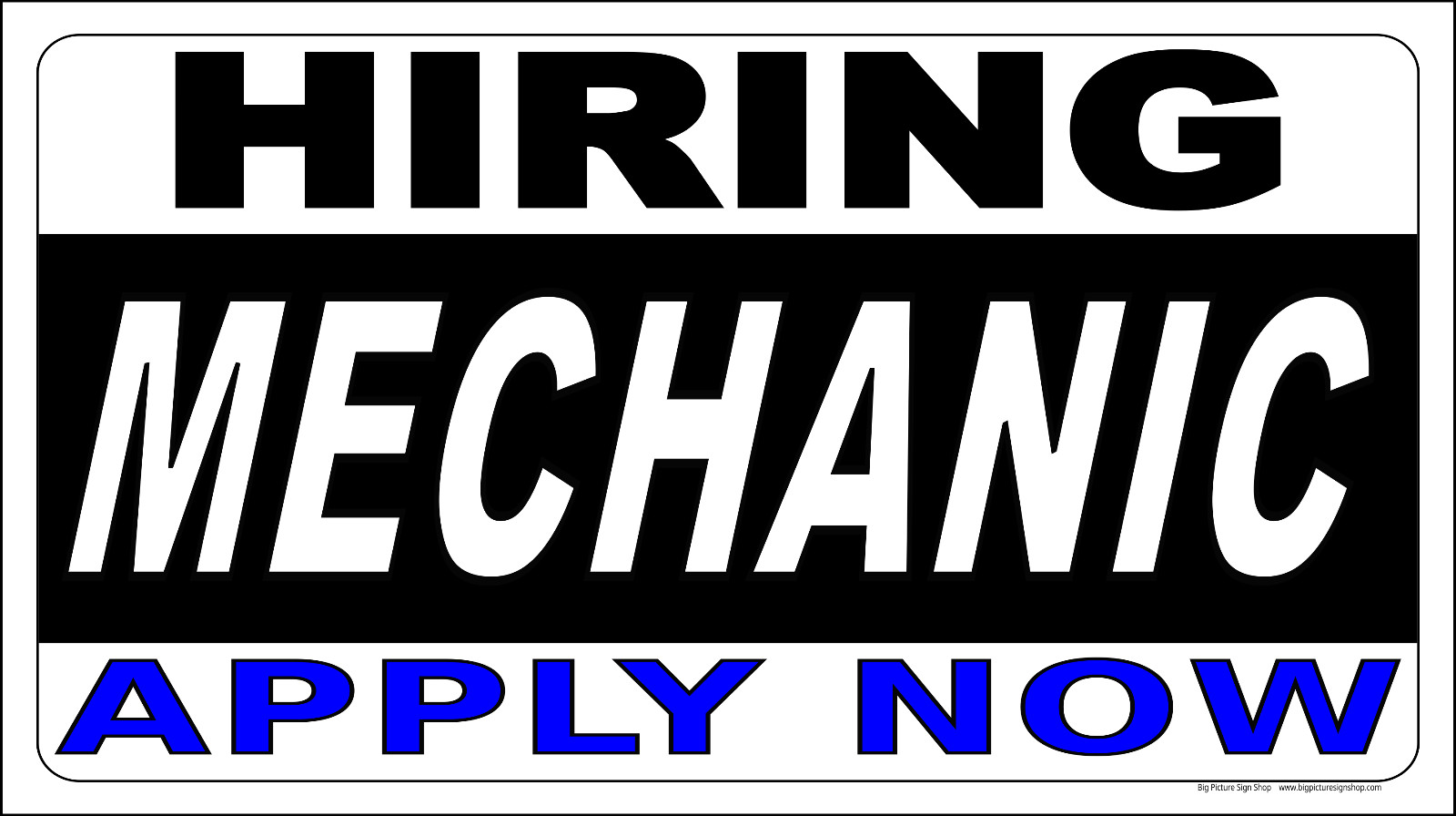 HIRING MECHANIC APPLY NOW – HUGE Banners -3 Choices RWB -26 Sizes -USA MADE