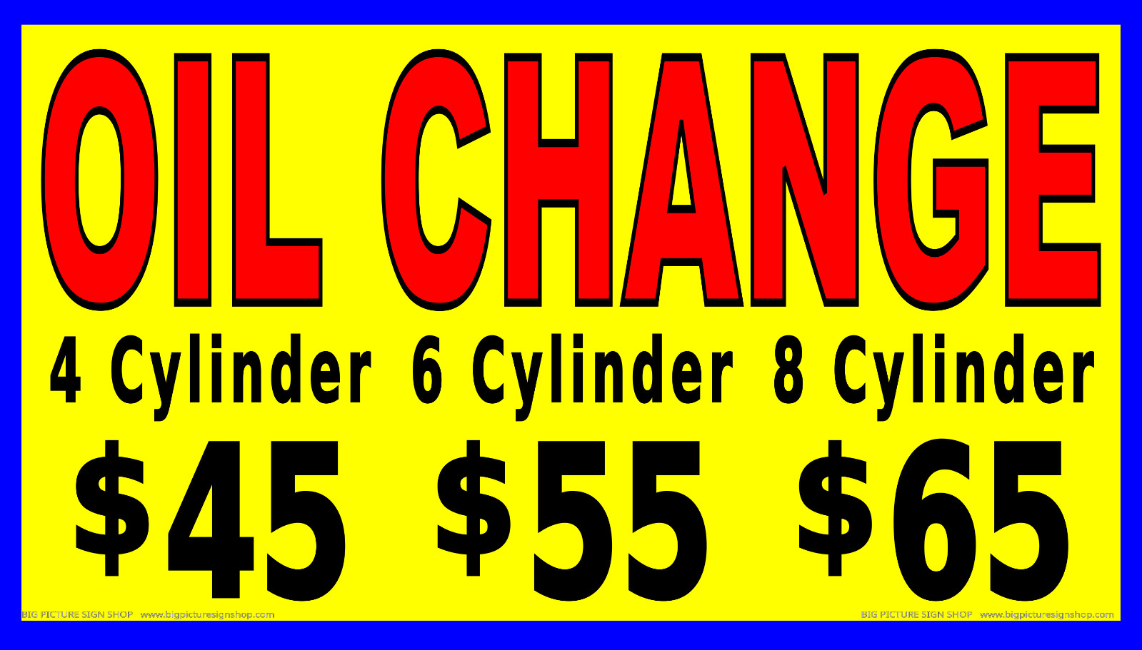 OIL CHANGE 4 6 8 CYLINDERS – LARGE – Banner -Vinyl-USA MADE