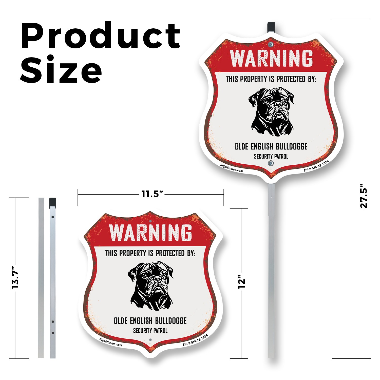 Warning Property Protected by Olde English Bulldogge Mad Shield Sign With Stake