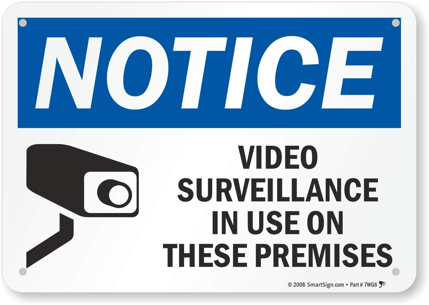 “Notice – Video Surveillance in Use on These Premises” Sign | 7″ x 10″ Aluminum