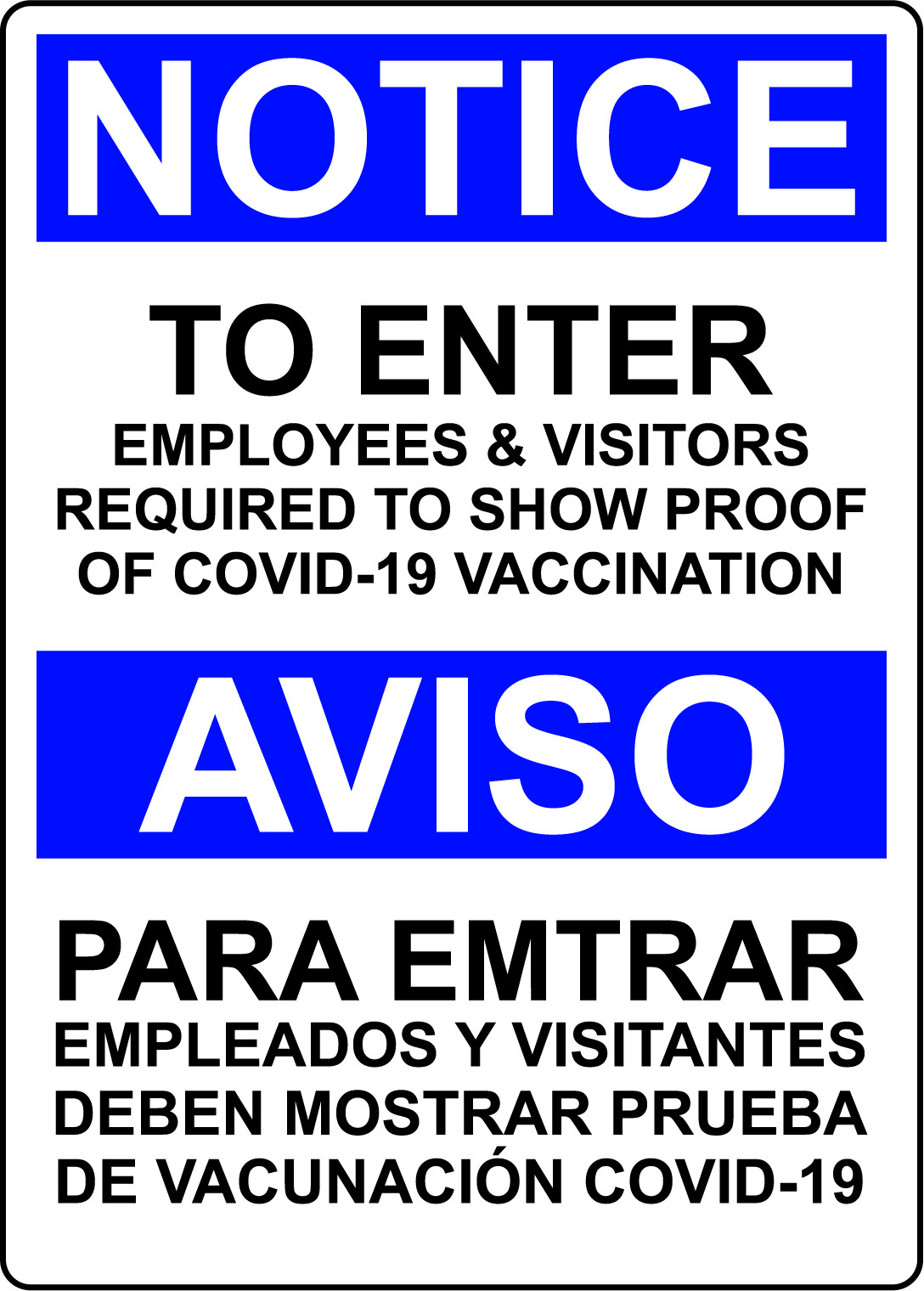 NOTICE ENTER EMPLOYEES VISITORS REQUIRED SHOW | Adhesive Vinyl Sign Decal