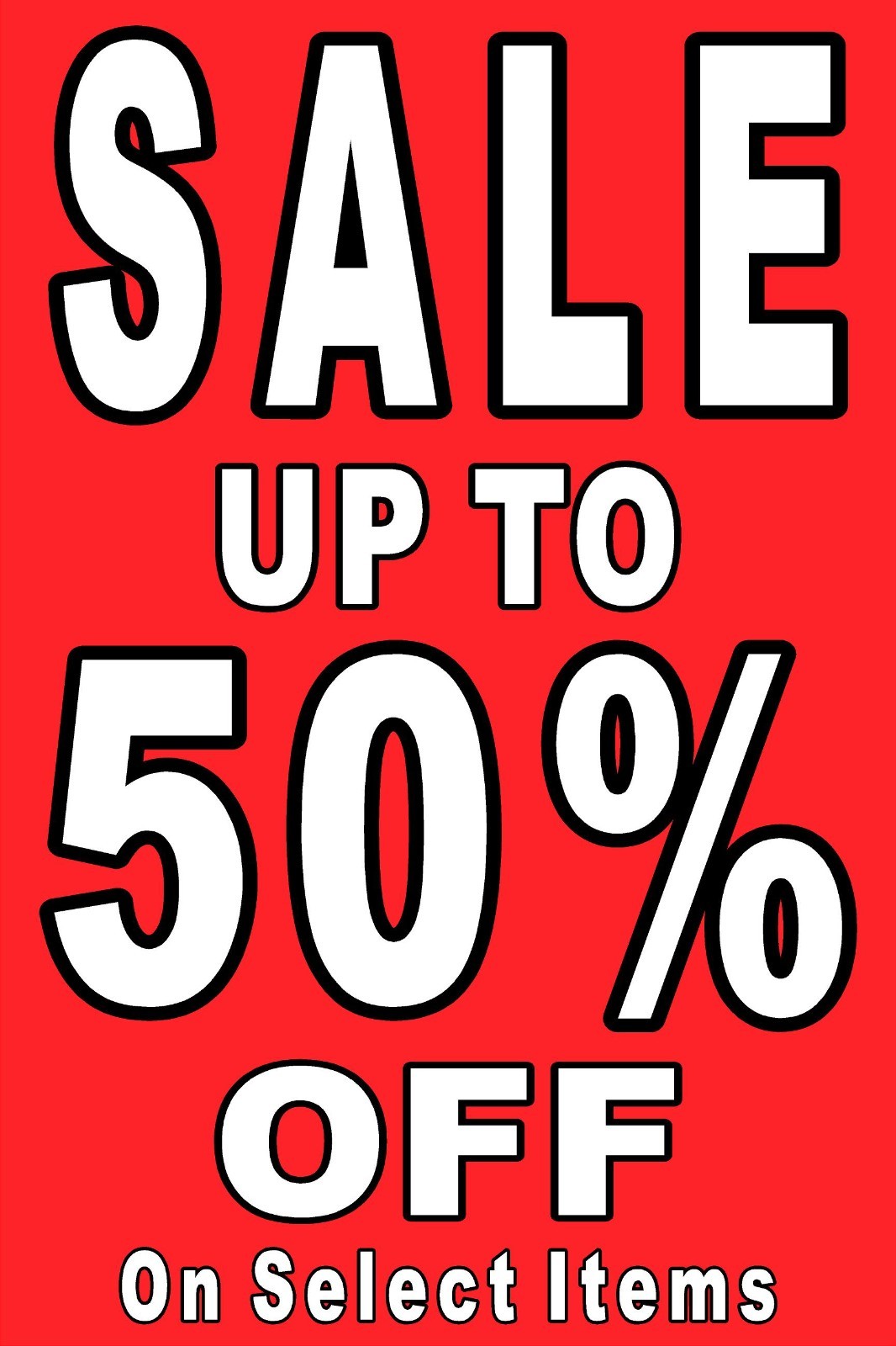 Sale up to 50% off select items Advertising Poster Sign
