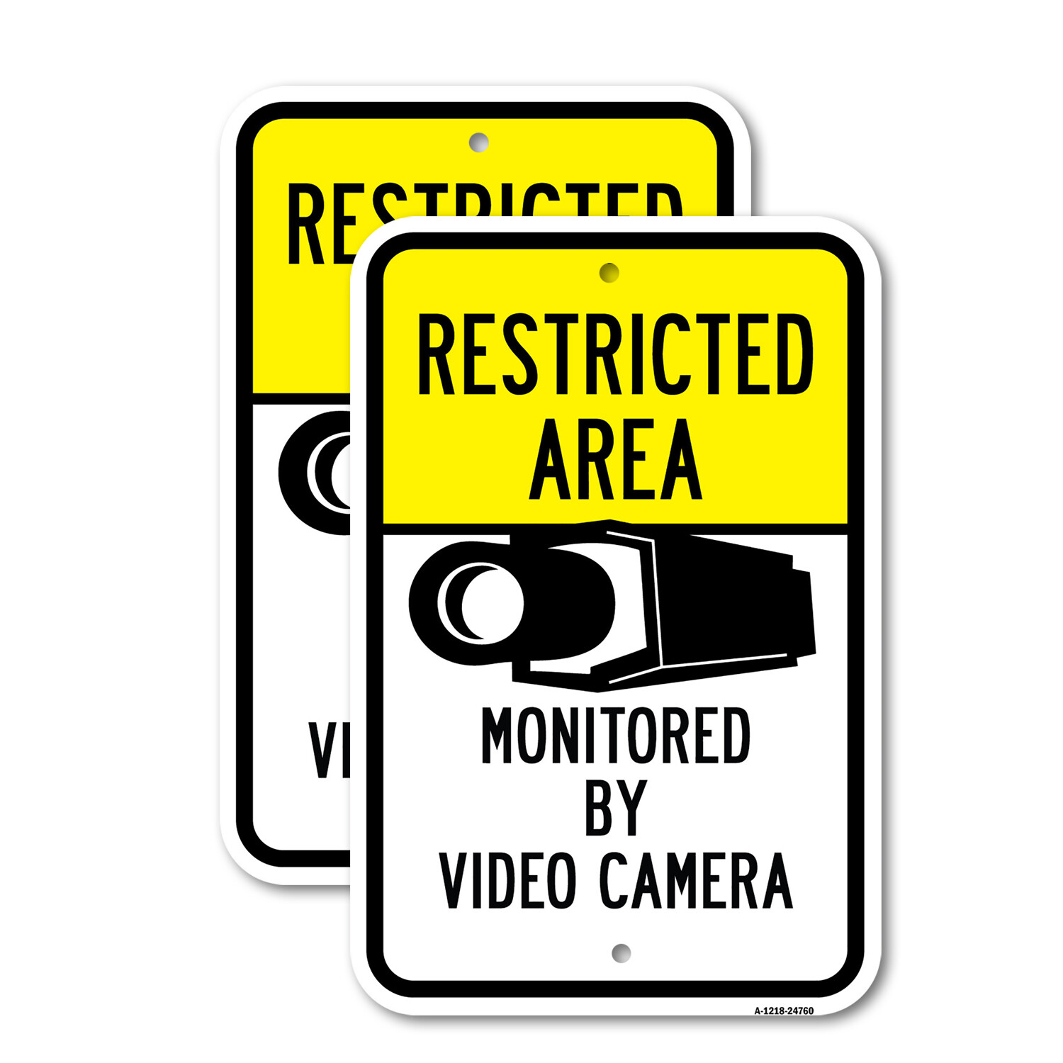 Restricted Area Monitored By Video Camera #2 Heavy Gauge Aluminum Parking Sign