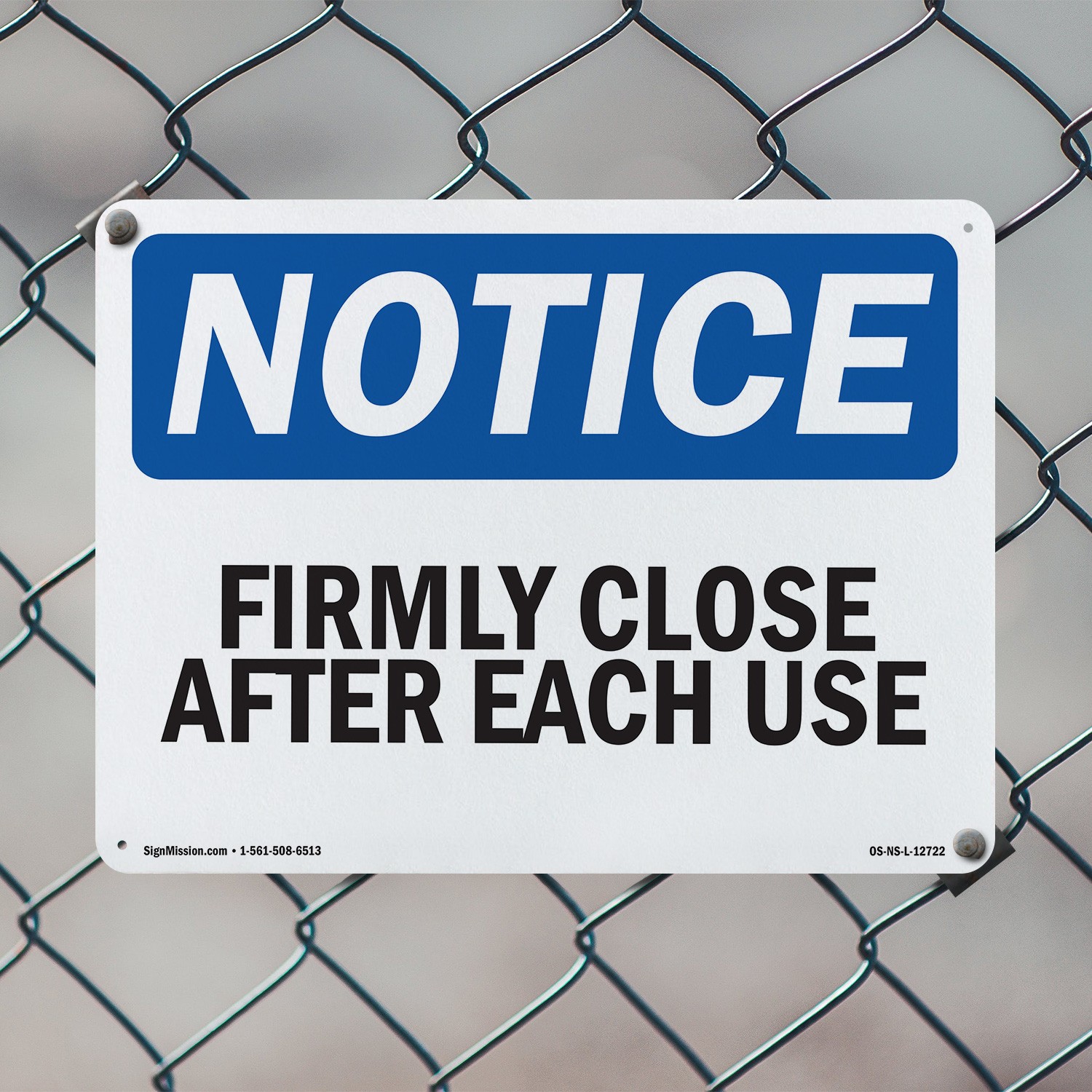 Firmly Close Door After Each Use OSHA Notice Sign Metal, Decal – 5 or 10 Pack