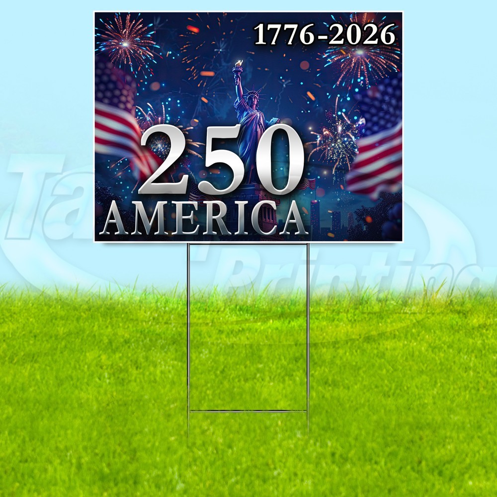 250 AMERICA 18×24 Yard Sign Plastic Corrugated WITH STAKE USA YS08078