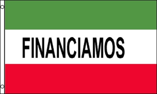 FINANCIAMOS Flag 3×5 ft Red White Green Business Sign Financing Finance Spanish