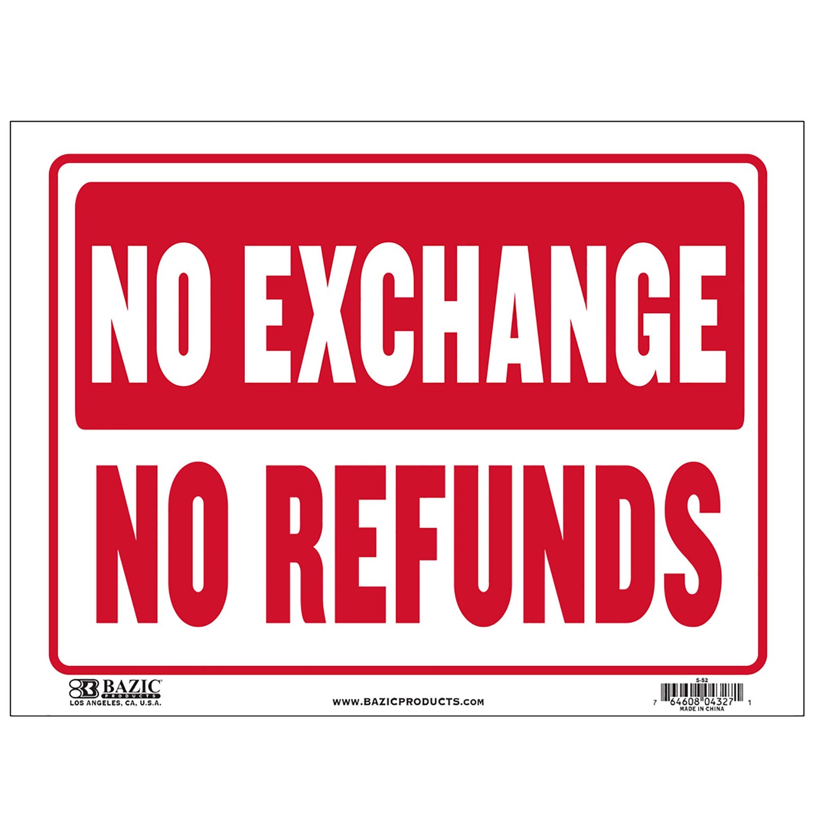 BAZIC 9″ X 12″ 9″ X 12″ No Exchange No Refunds Sign
