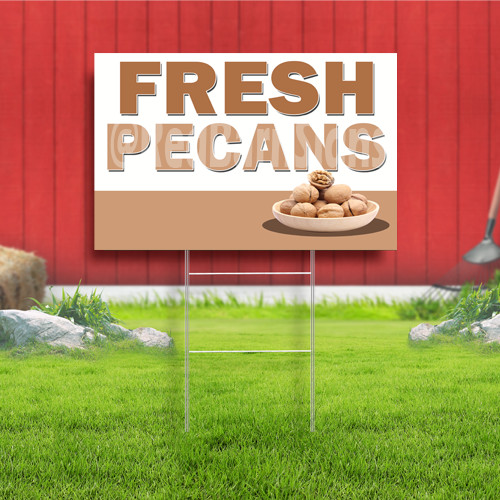 Fresh Pecans Coroplast Sign Plastic Indoor Outdoor Yard Sign FREE SHIPPING