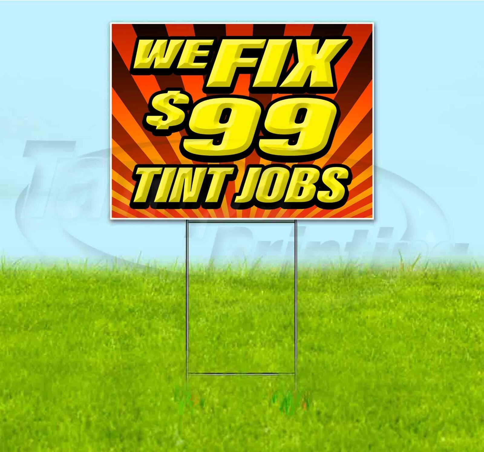 WE FIX $99 TINT JOBS 18×24 Yard Sign WITH STAKE Corrugated Bandit USA SERVICE