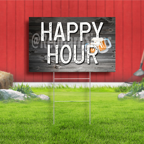Happy Hour Coroplast Sign Plastic Indoor Outdoor Yard Sign FREE SHIPPING