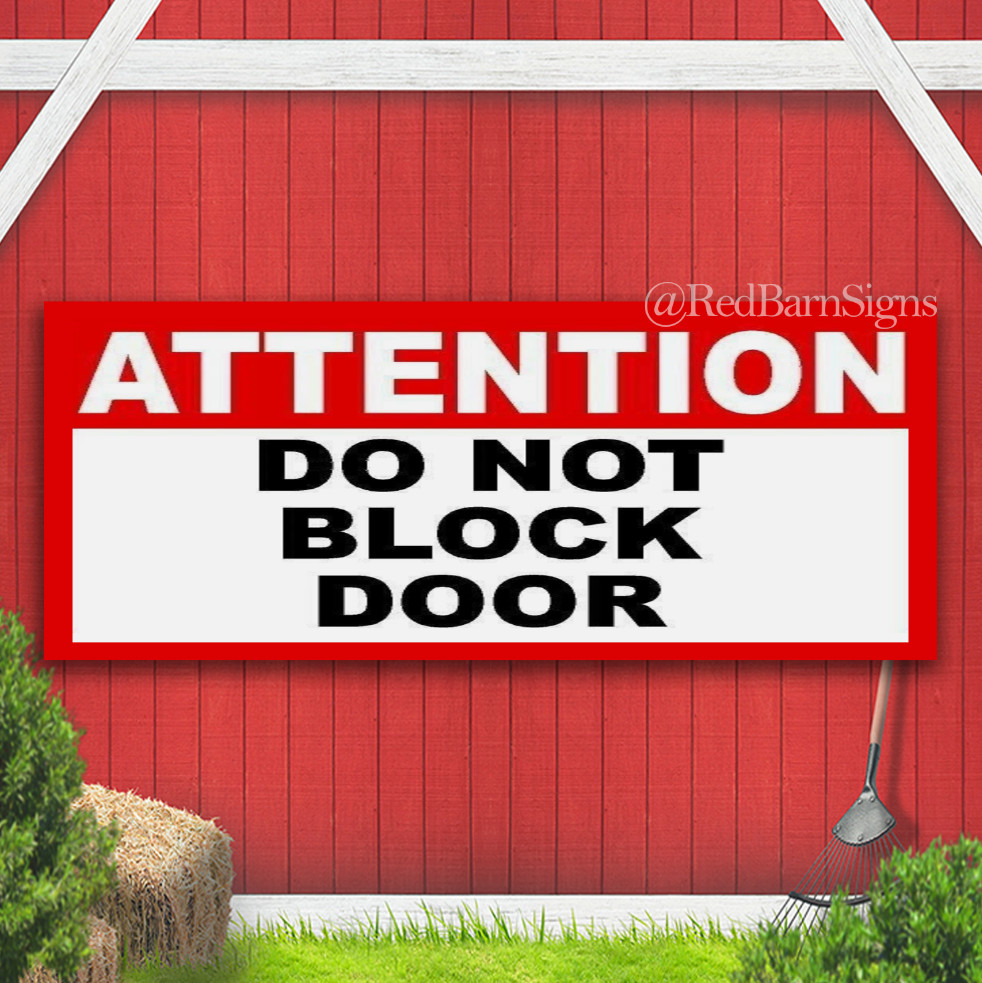 Attention Do Not Block Door Indoor Outdoor Banner Sign with grommets