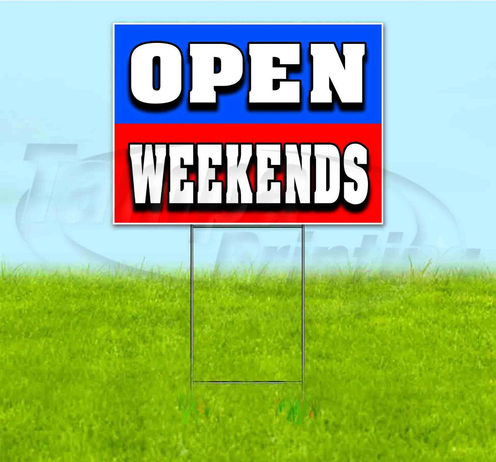 OPEN WEEKENDS 18×24 Yard Sign WITH STAKE Corrugated Bandit USA BUSINESS