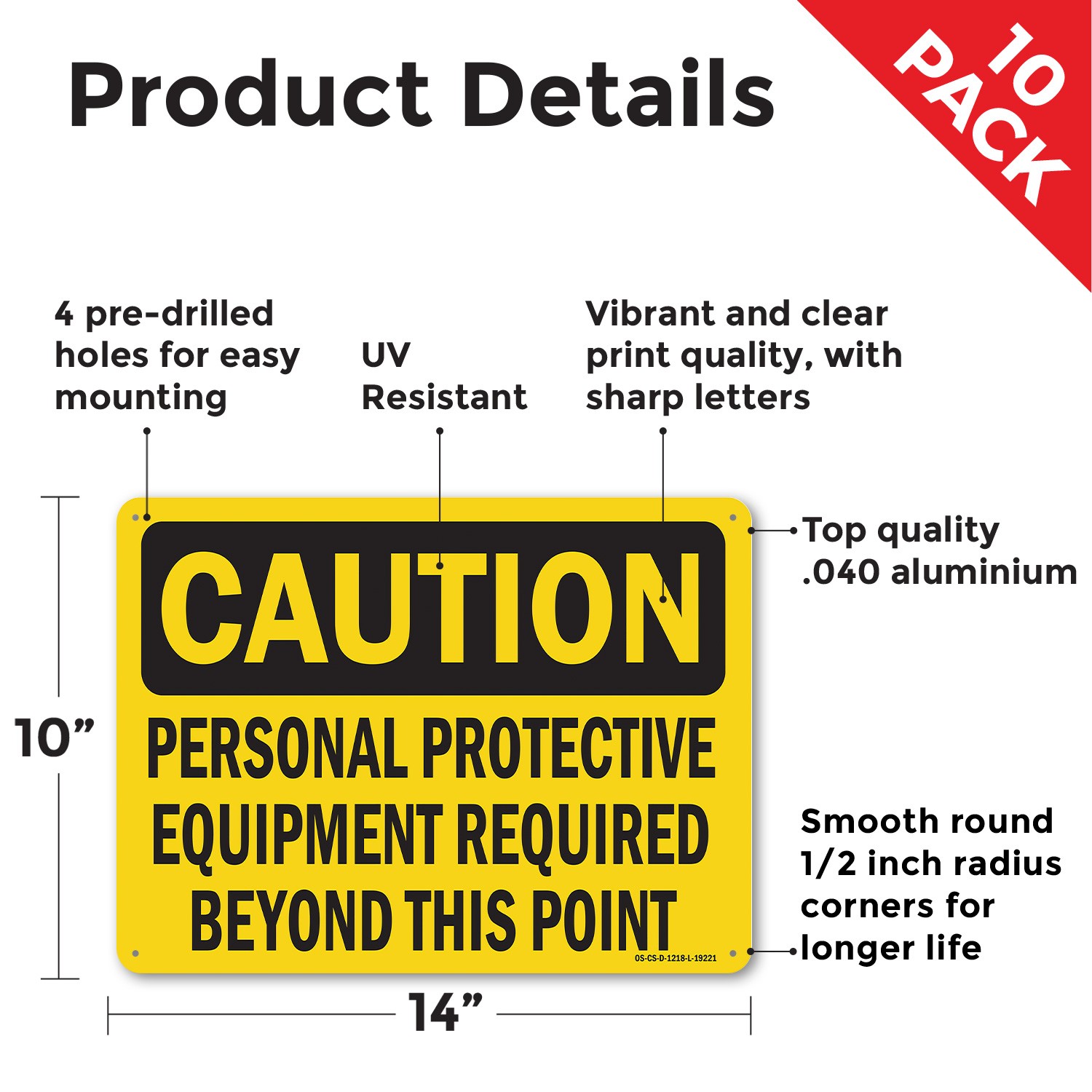 Personal Protective Equipment Required Beyond This Point OSHA – 5 or 10 Pack