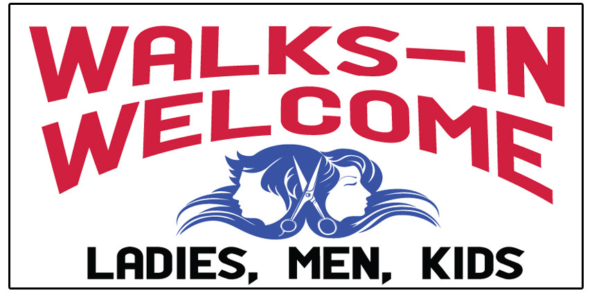 WALKS-IN WELCOME Vinyl Banner advertising Sign. Full color 2×4 ft, 2×6, 3×10