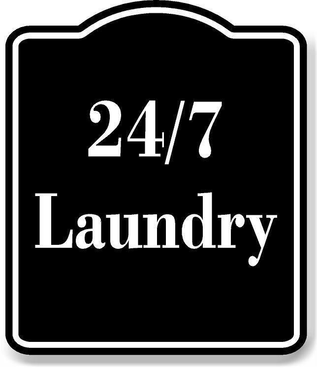 24 7 Laundry laundromat BLACK Aluminum Composite Sign