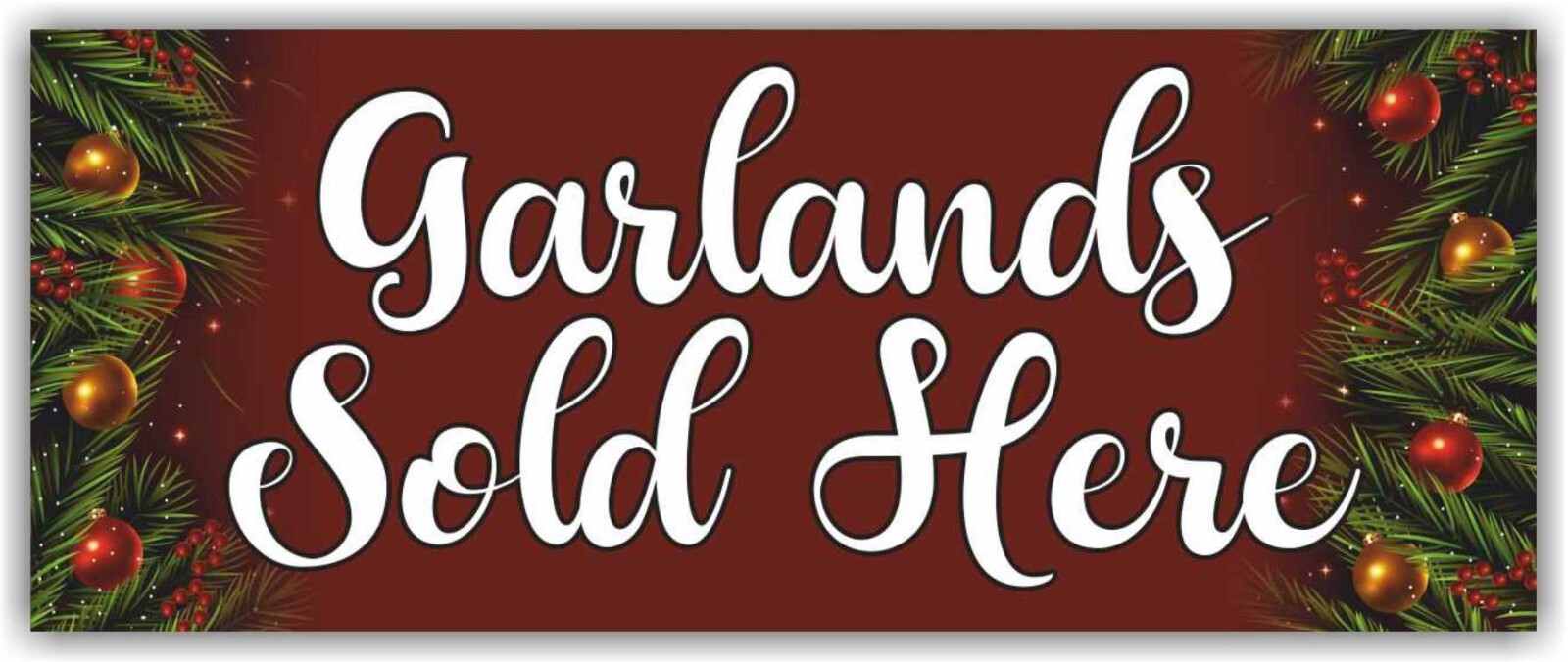 GARLANDS SOLD HERE Advertising Banner Vinyl Mesh Sign Xmas Holiday Christmas