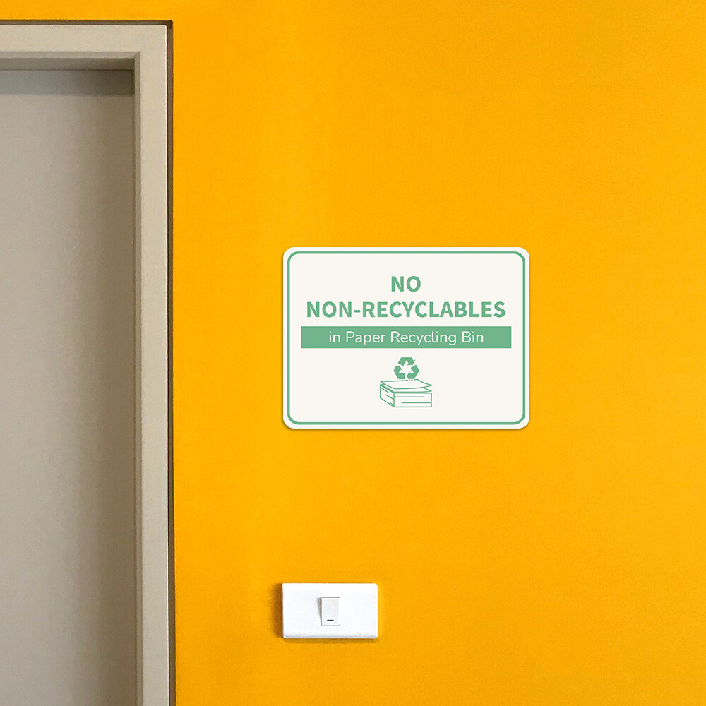 Classic Framed Plus No Non-Recyclables in Paper Recycling Bin Door or Wall Sign