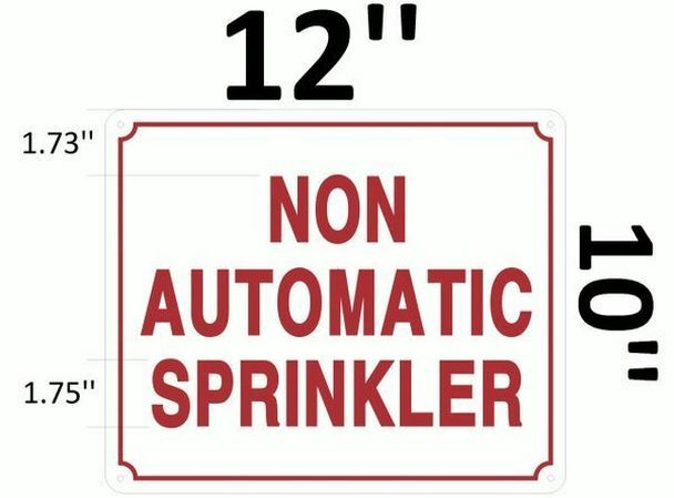 Non Automatic Sprinkler Sign (Aluminium Reflective, White 10×12)–REF24-1027