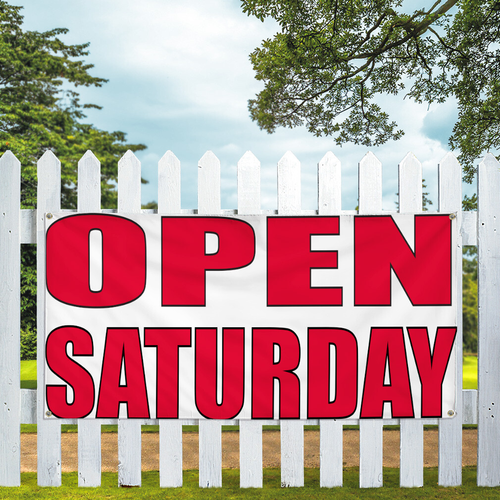 Vinyl Banner Multiple Sizes Open Saturday Outdoor Advertising Printing Business