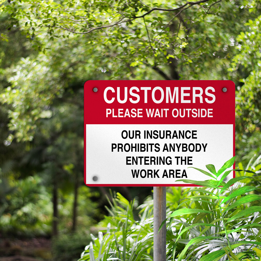 Horizontal Metal Sign Customers Please Wait Outside Our Insurance Prohibits Red