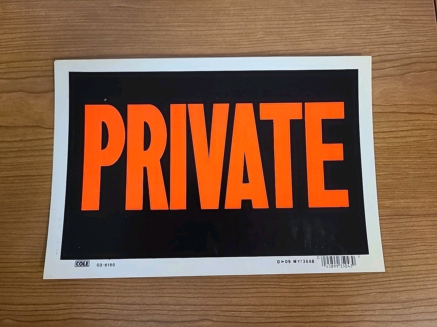 Private Sign 8” x 12″ Cole Co., White Black Orange Paper