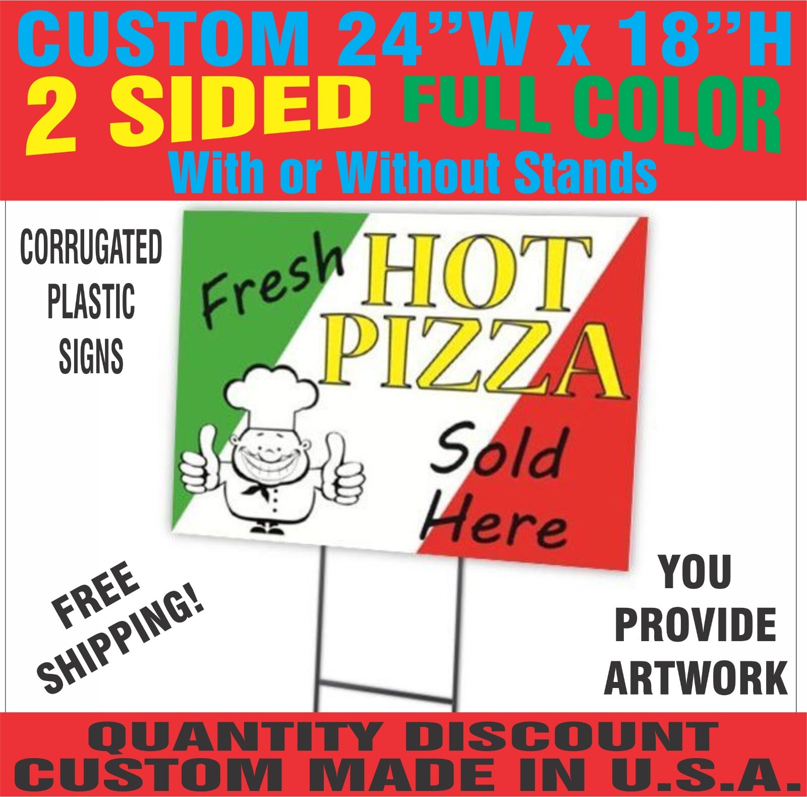 24 x 18 Yard Signs – Custom Corrugated – Full Color – 2 Sided – Stakes Optional