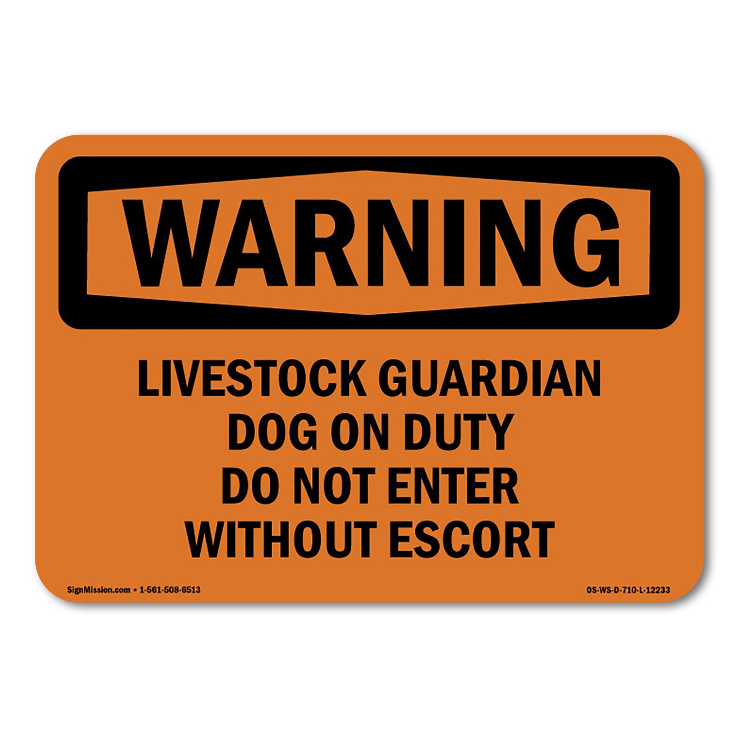 Livestock Guardian Dog On Duty Do Not Enter ANSI Warning Sign Metal Plastic