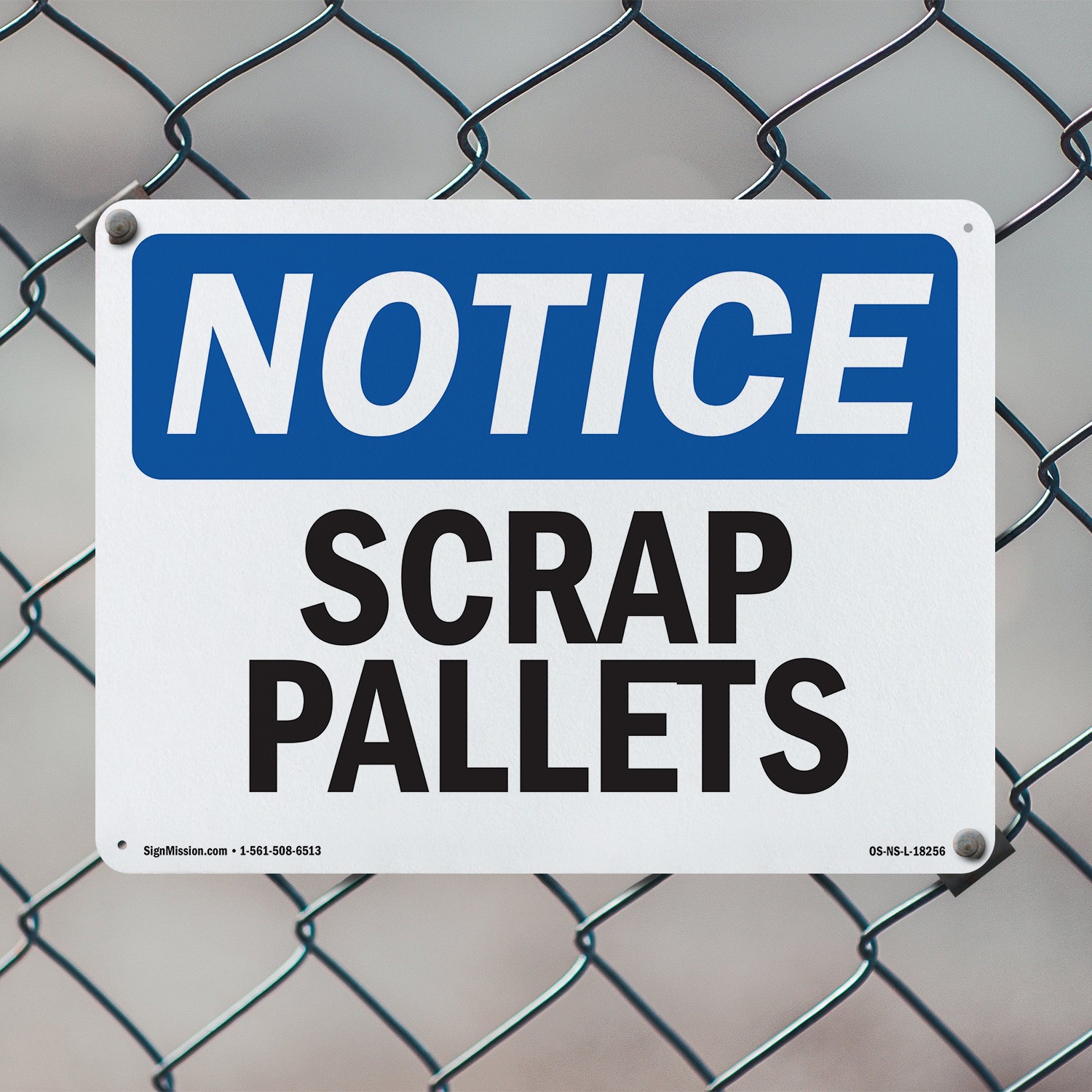 Scrap Pallets OSHA Notice Sign Metal, Plastic, Or Decal – 5 or 10 Pack