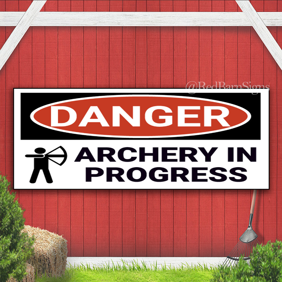 Archery in Progress Danger Indoor Outdoor Banner Sign with grommets