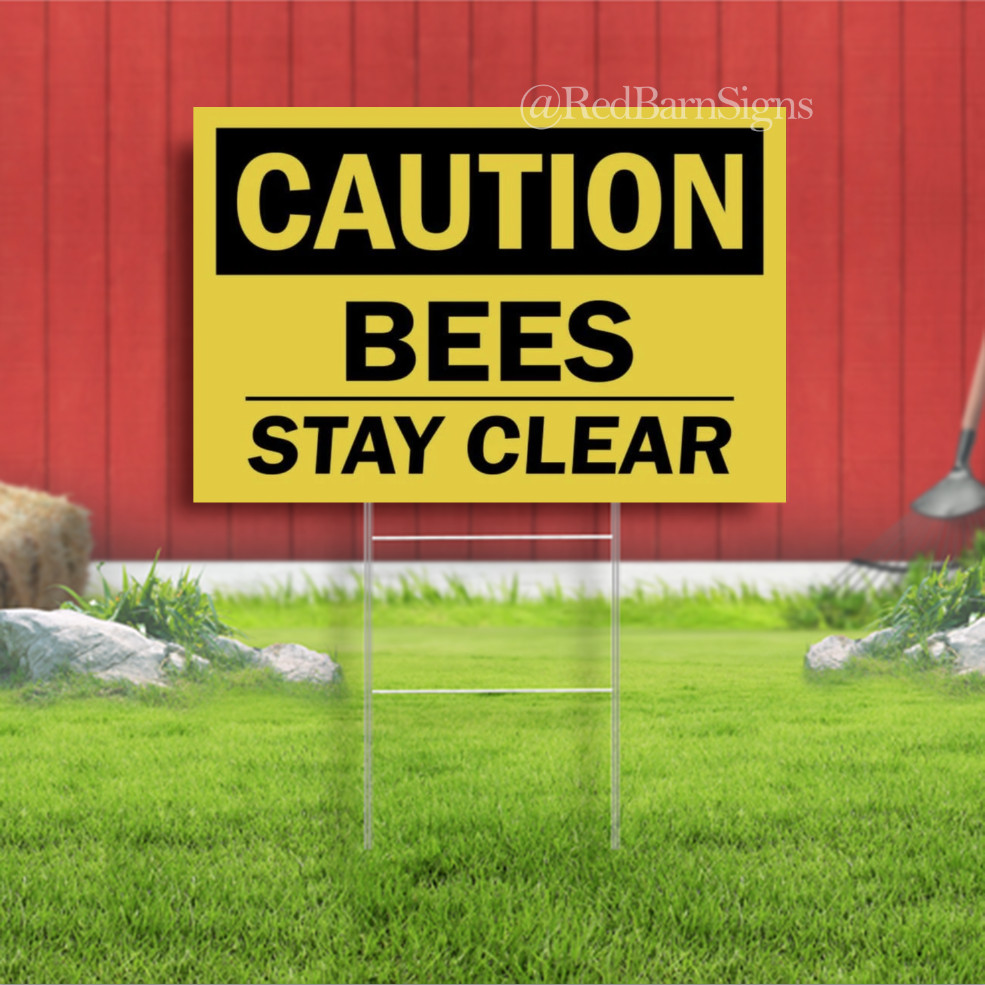 Caution BEES Stay Clear Indoor Outdoor Yard Sign with metal stakes