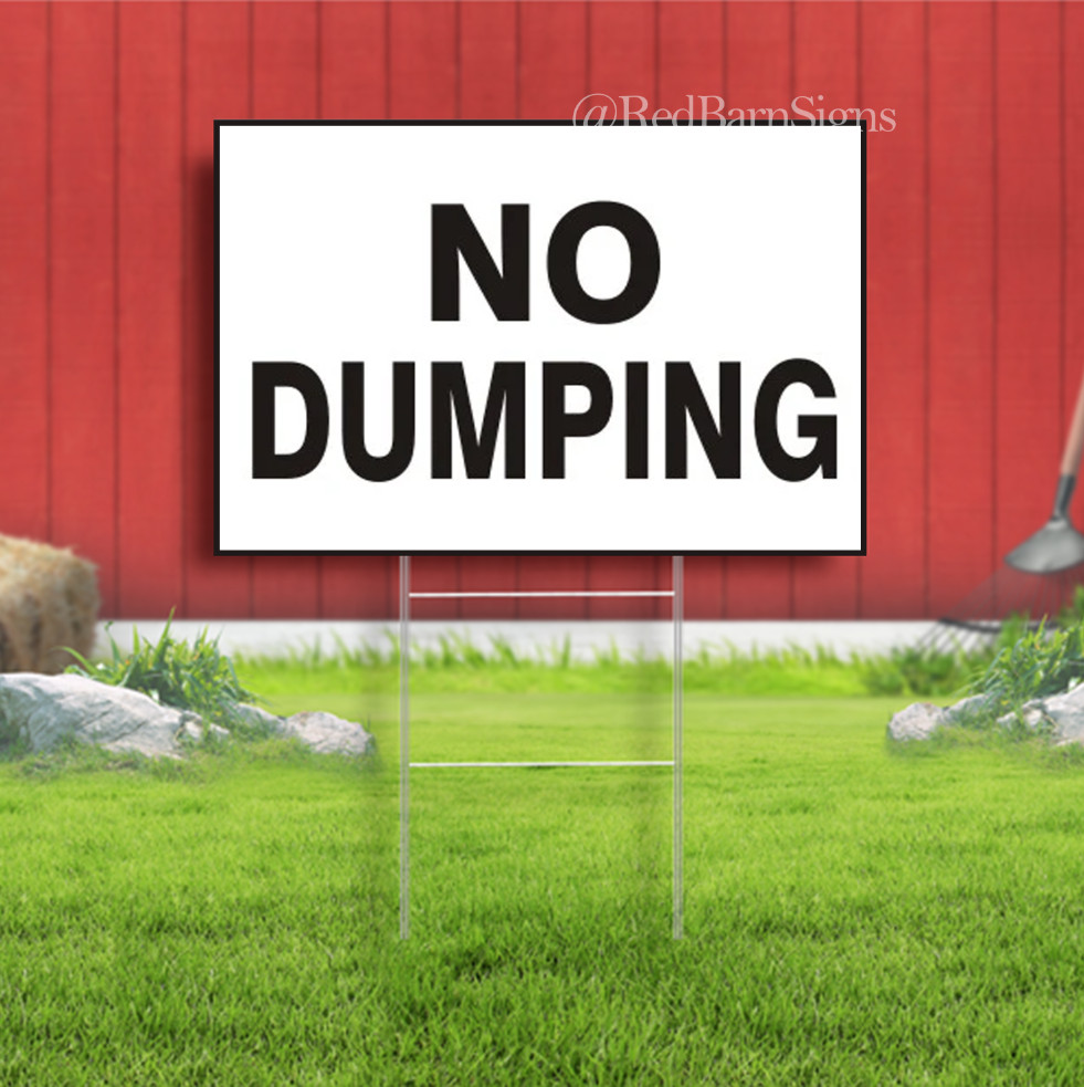 No Dumping Indoor Outdoor Yard Sign with metal stakes