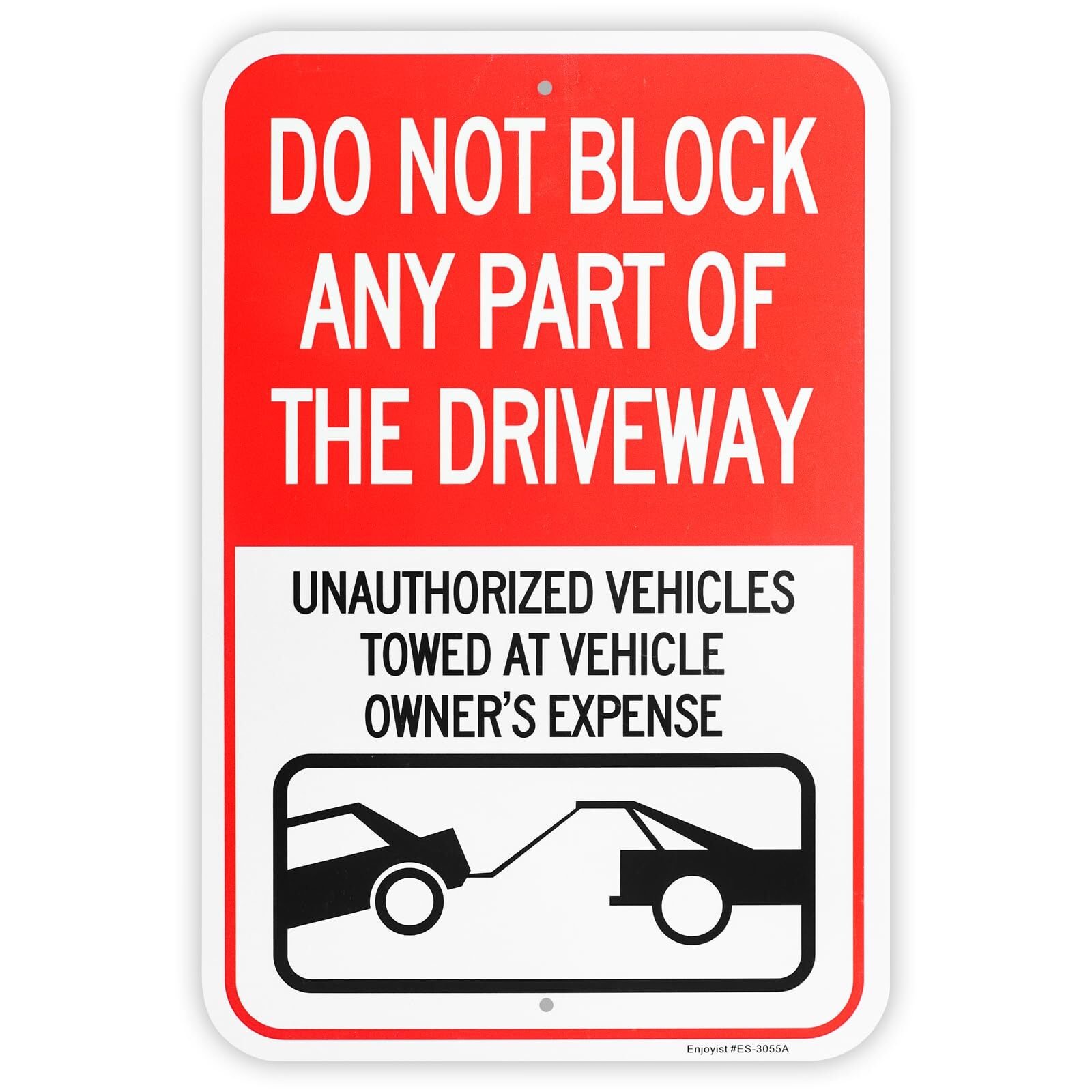 Large Do Not Block Any Part Of The Driveway Unauthorized Vehicles Towed Sign …