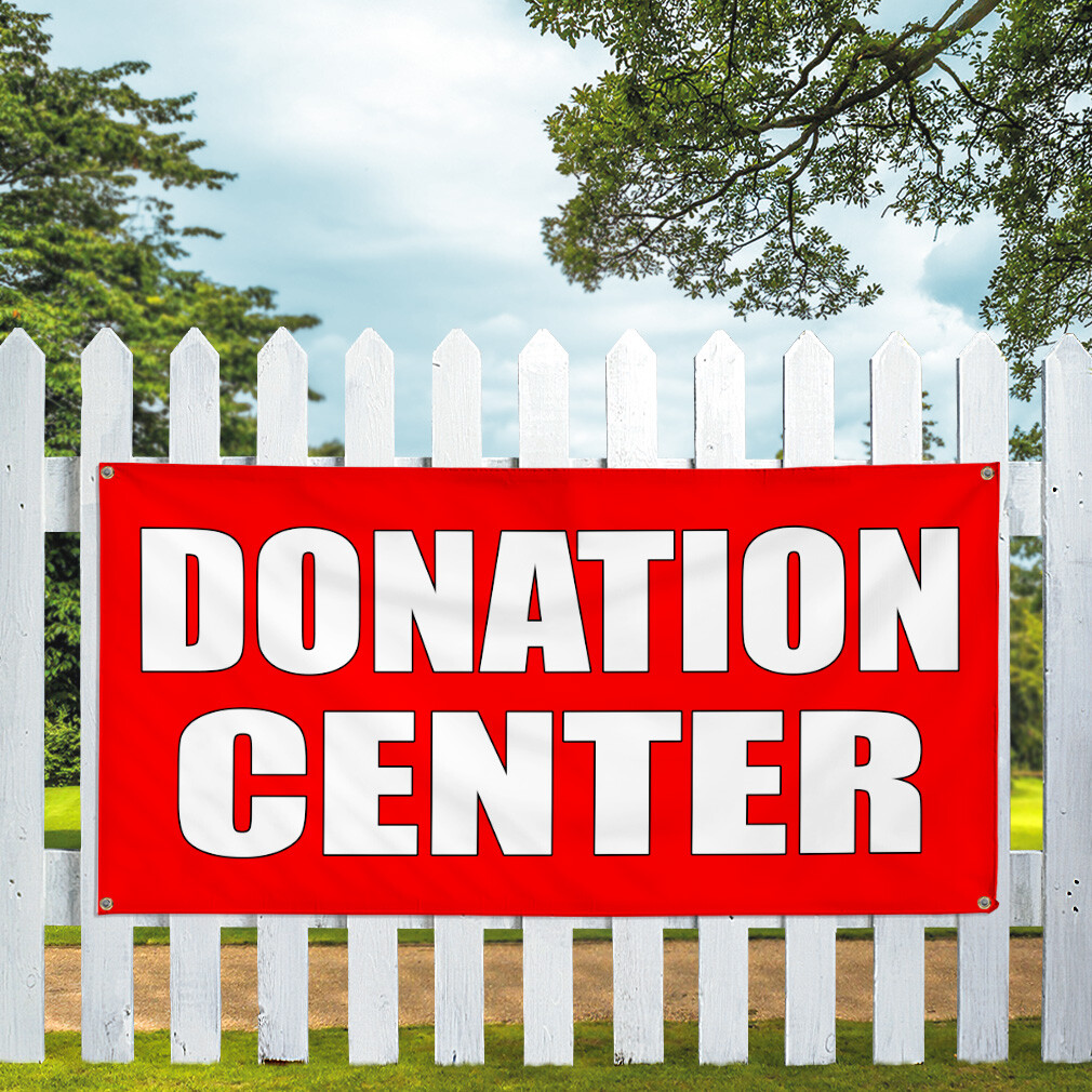 Vinyl Banner Multiple Sizes Donation Center B Weatherproof Industrial Yard Signs