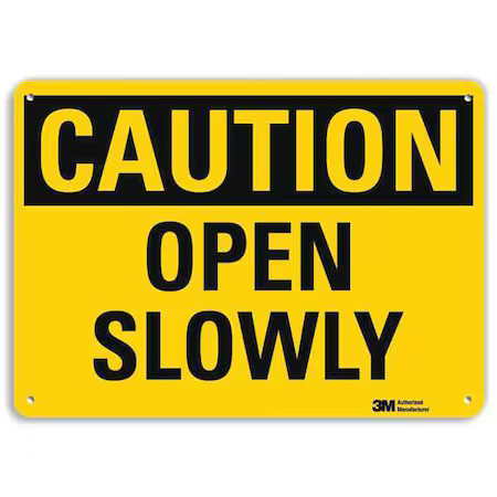Lyle U4-1569-Ra_10X7 Caution, Open Slowly, 7 In X 10 In, Vertical Rectangle,