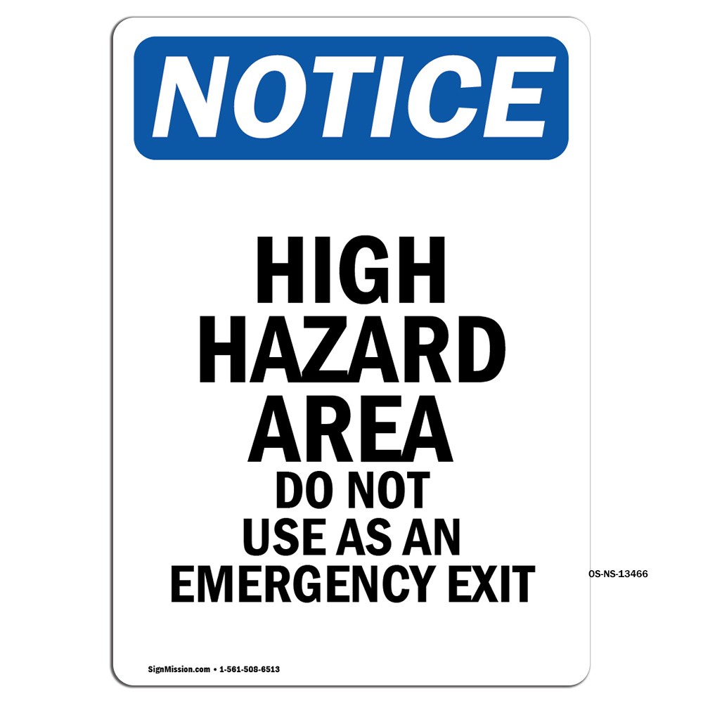 High Hazard Area Do Not Use As OSHA Notice Sign Metal Plastic Decal