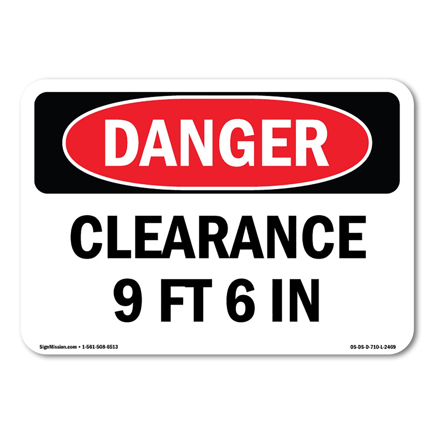 Clearance 9 Ft 6 In ANSI Danger Sign Metal Plastic Decal